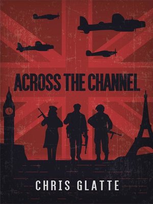 cover image of Across the Channel